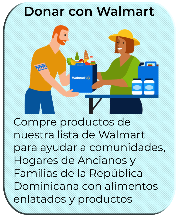 Compra desde nuestra lista en Walmart Spark Good y apoya a comunidades de la Republica Dominicana con articulos de primera necesidad, productos enlatados y mas.
